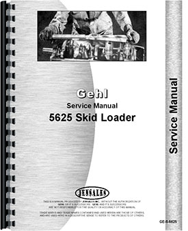 Gehl 5625 Skid Steer Loader Service Manual